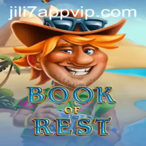 Exploring BookofRest on the JILI7 App: A Comprehensive Guide