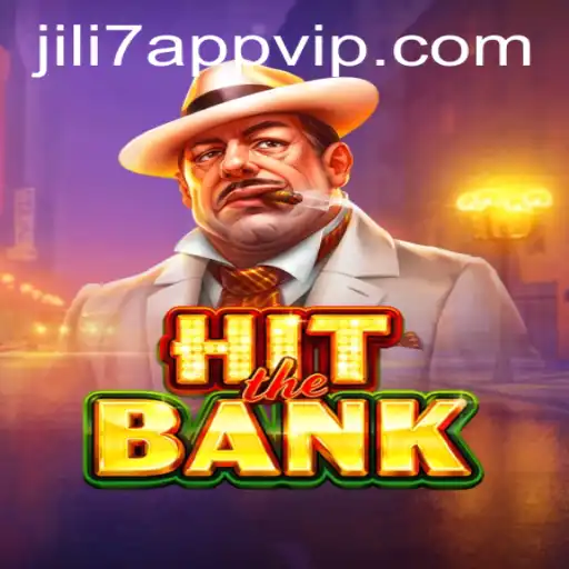 HitTheBank Game: An Engaging Experience with JILI7 App