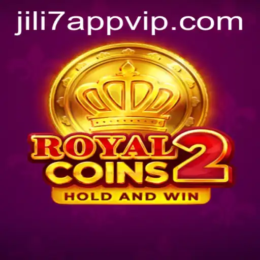 Discover the Exciting World of RoyalCoins2 with JILI7 App